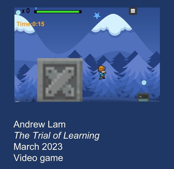 The Trial of Learning by Andrew Lam